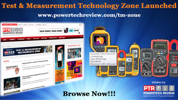 PowerTech Review inaugurates the Test and Measurement Zone test-and-measurement-zone